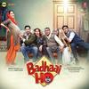 Badhaai Ho (2018) Full Album